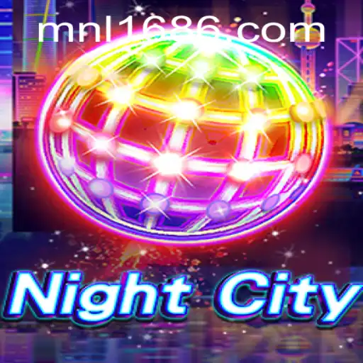 Exploring NightCity: A Thrilling Adventure in the Heart of MNL 168